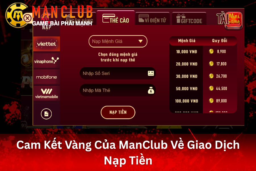 Cam Kết Vàng Của ManClub Về Giao Dịch Nạp Tiền