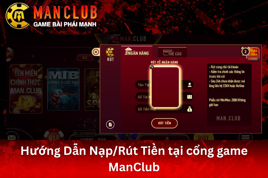 Hướng dẫn nạp rút tiền từ ManClub