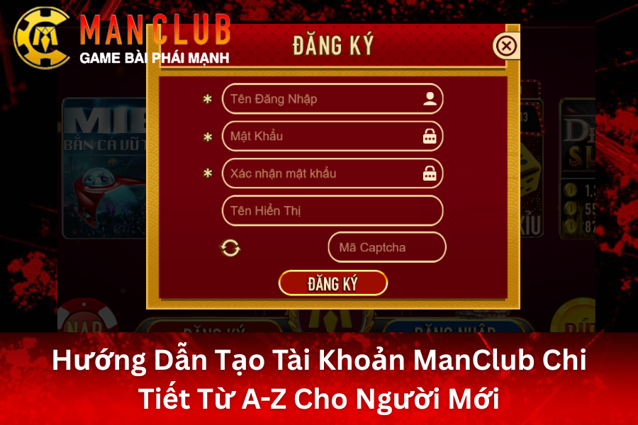 Các thao tác đăng ký tài khoản thành viên ManClub