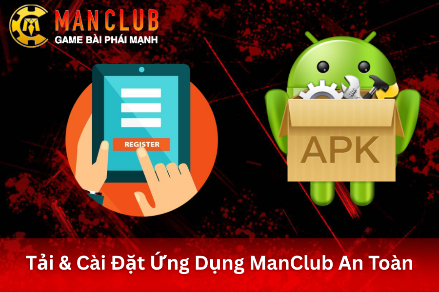 Cài đặt ứng dụng ManClub