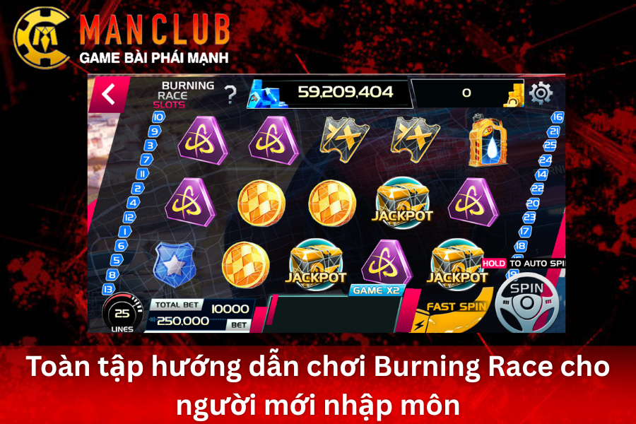 Toàn tập hướng dẫn chơi Burning Race tại ManClub